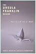 The Ursula Franklin Reader: Pacifism as a Map