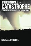 Image of Chronicle of Catastrophe: A Contemporaneous History of the Bush Years