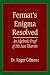 Book Fermats Enigma Resolved: An Algebraic Proof of His Last Theorem