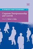 Review Edward Elgar Publishing  / Corporate Entrepreneurship And Growth (The International Library of Entrepreneurship)