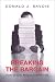 Breaking the Bargain: Public Servants, Ministers, and Parliament