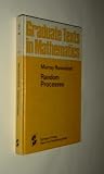 Random Processes (Graduate Texts in Mathematics Series)