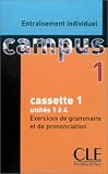 Revue Clé International  / Campus 1 : Exercices de grammaire et de prononciation (cassette audio)