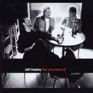 The Very Best of Jeff Healey