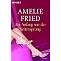 Am Anfang war der Seitensprung: Roman