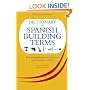 A Dictionary of Spanish Building Terms: With an Introduction to Construction and Renovation in Spain