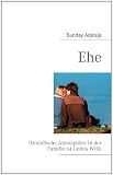 Produkt-Bild: Ehe: Himmlische Atmosph&auml;re in der Familie