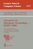Advances in Database Technology EDBT 2000: 7th International Conference on Extending Database Technology Konstanz, Germany, March 27 31, 2000 Proceedings 41GSRUd0SFL. SL160 Advances in Database Technology EDBT 2000: 7th International Conference on Extending Database Technology Konstanz, Germany, March 27 31, 2000 Proceedings