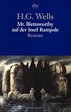 Mr - Blettsworthy auf der Insel Rampole: Roman - H.G. Wells