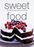 Sweet Food (Little Food Series)