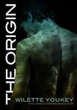 The Origin (An Urban Fantasy Novel) (The Origin Series, Book 1)