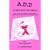 A.D.D. el m�todo natural: una ayuda para ni�os con trastorno deficitario de atenci�n e hiperactividad