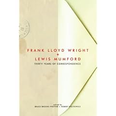 Frank Lloyd Wright and Lewis Mumford