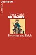 Die Staufer: Herrscher und Reich
