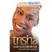 Trisha: As I am