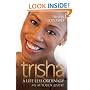 Trisha: As I am