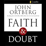 Faith and Doubt (Unabridged)