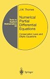 Numerical Partial Differential Equations, Conservation Laws and Elliptic Equations