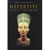 Nefertiti: Egypt's Sun Queen