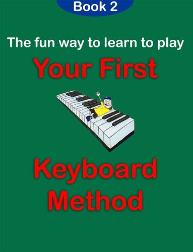 Your First Keyboard Method Book 2
