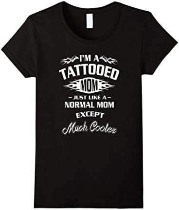 Women's Tattooed Shirt: I'm a Tattooed Mom T-shirt Small Black