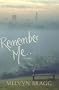 Remember Me...
