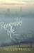 Remember Me...