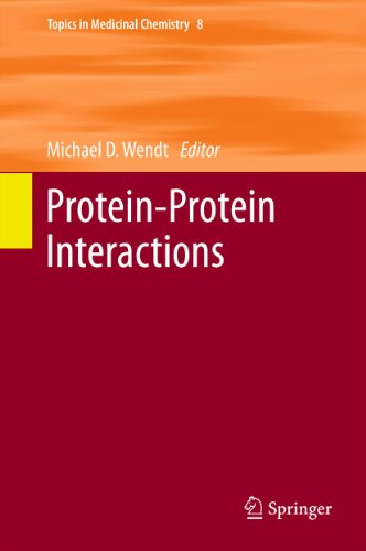 Protein-Protein Interactions: 8 (Topics in Medicinal Chemistry)
