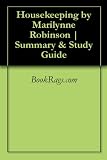 Housekeeping by Marilynne Robinson | Summary & Study Guide