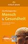 Das Wichtigste �ber Mensch & Gesundheit: Einfach wissen