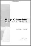 Ray Charles: Man and Music, Updated Commemorative Edition