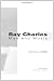 Ray Charles: Man and Music, Updated Commemorative Edition