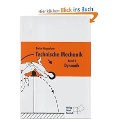Technische Mechanik: Dynamik: Bd 3