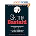 Skinny Bastard
