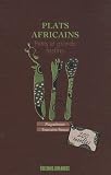Plats africains : Petits et grands festins