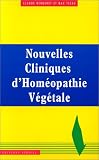 Nouvelles cliniques d homéopathie végétale