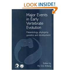 Major Events in Early Vertebrate Evolution: 61 (Systematics Association Special Volumes)
