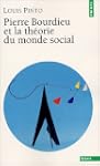 Pierre Bourdieu et la Th�orie du mond...