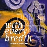 W/Every Breath Music Of Shabb