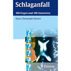 Schlaganfall. 100 Fragen und 100 Antworten