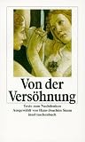 Produkt-Bild: Von der Vers&ouml;hnung: Texte zum Nachdenken (insel taschenbuch)