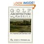 Golf Architecture in America: Its Strategy and Construction