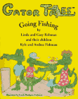 Going Fishing (Gator Tales)