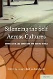 Silencing the Self Across Cultures: Depression and Gender in the Social World [Paperback] [2012] Reprint Ed. Dana C. Jack, Alisha Ali