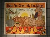Have You Seen My Duckling? (Picture Puffins)