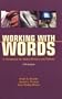 Working with Words: A Handbook for Media Writers and Editors