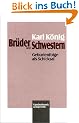 Br�der und Schwestern. Geburtenfolge als Schicksal