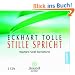 Stille spricht: Wahres Sein ber�hren