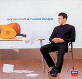 Revue Andreas Scholl  / Andréas Scholl - A Musicall banquet