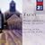 Faur�: Piano Quartets & Piano Quintets